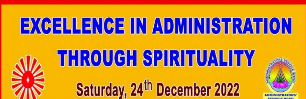 Live 24-12-2022: Excellence in Administration through spirit